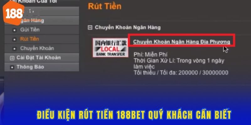 Rút Tiền 188bet | Hướng Dẫn Từ A-Z Cho Người Dùng Mới 1 Điều kiện rút tiền 188bet cần phải biết