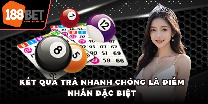 Xổ Số Mega - Đổi Đời Với Giải Jackpot Khủng Cùng 188Bet 3 Kết quả trả nhanh chóng là điểm nhấn đặc biệt