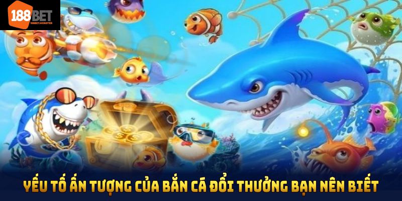 Yếu tố ấn tượng mà bạn nên biết